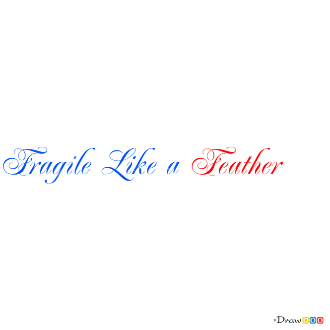 How to Draw Fragile Like A Feather, Tattoo Fonts